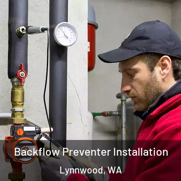  Backflow Preventer Installation Lynnwood, WA