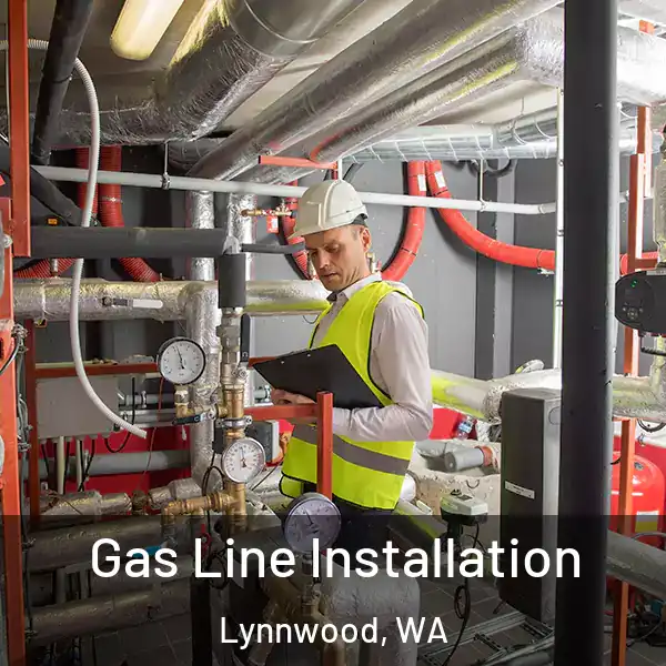  Gas Line Installation Lynnwood, WA