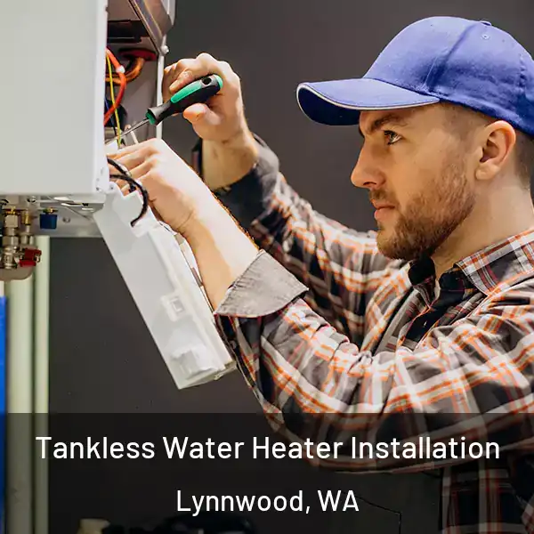  Tankless Water Heater Installation Lynnwood, WA